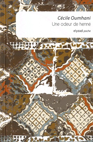 Une Odeur de henné