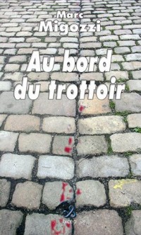 Au bord du trottoir