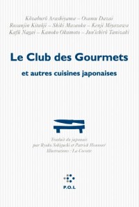 Le Club des Gourmets et autres cuisines japonaises