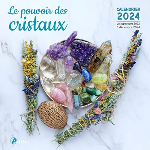 Calendrier Pouvoir des cristaux 2024