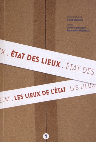 Etat des lieux, les lieux de l'Etat