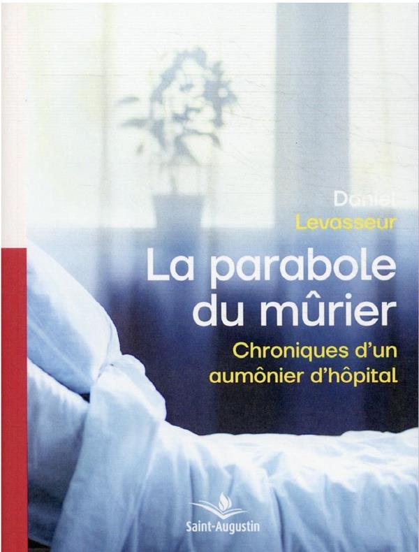 Chroniques d'un aumônier d'hôpital