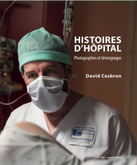 Histoires d'hopital - images et temoignages