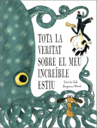 Tota la veritat sobre el meu increïble estiu