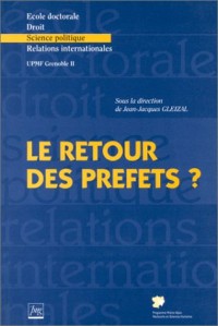 Le retour des préfets ?