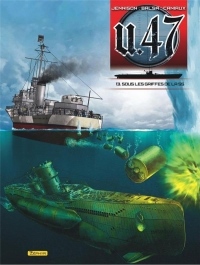 U-47 - Tome 13 - Sous les Griffes de la Ss + Doc + Ex-Libris