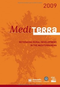 Mediterra 2009 : Rethinking Rural Development in the Mediterranean