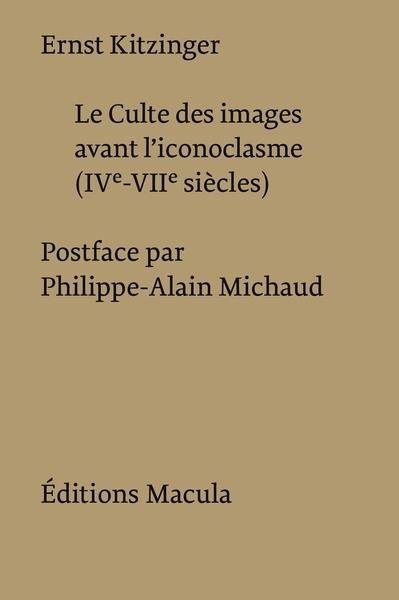Le culte des images avant l'iconoclasme (IVe-VIIe siècles)