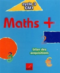 Maths + CM1 : bilan des acquisitions