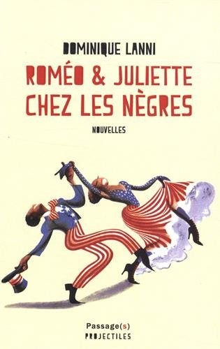Roméo et Juliette chez les nègres