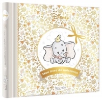 DISNEY - Mon livre de naissance: Nouvelle édition