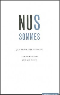 Nus sommes (la peau des images)