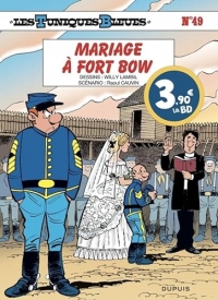 Les Tuniques Bleues - Tome 49 - Mariage à Fort Bow / Edition spéciale, Limitée (Opé été 2024)