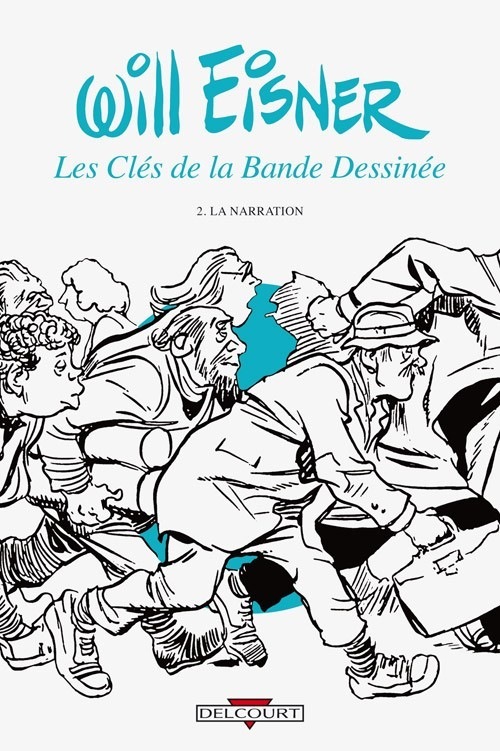 Clés de la bande dessinée T02: La narration