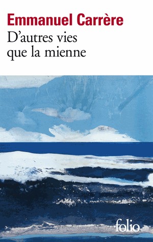 D'autres vies que la mienne