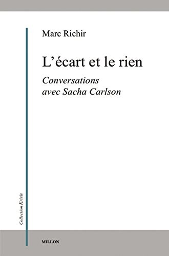 L'écart et le rien