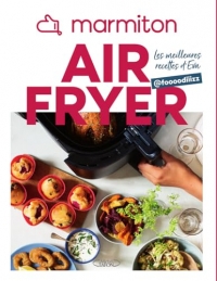 Air Fryer - 80 recettes d'Eva @foooodiiizz - Avec Marmiton - Livre de cuisine Nouveauté 2025
