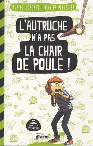 L'autruche n'a pas la chair de poule