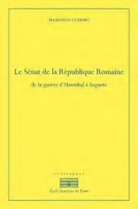 Le Sénat de la République romaine : De la guerre d'Hannibal à Auguste