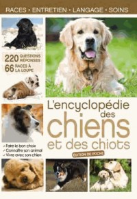 L'encyclopédie des chiens et des chiots