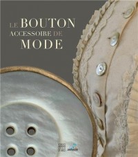 Le bouton, accessoire de mode