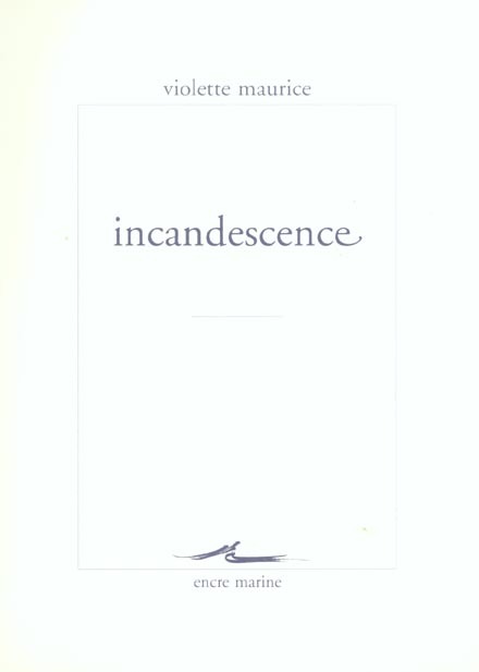 Incandescence: Échos intérieurs