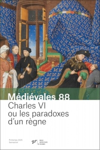 Charles VI ou les paradoxes d'un règne