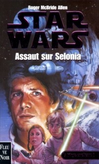 Star wars : Assaut sur selonia