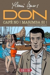 Don: Café no ! Marimba si !