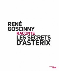 Goscinny raconte les secrets d'Astérix