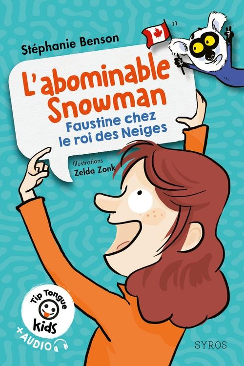 Tip Tongue kids : L'abominable Snowman Niv2 (Faustine rencontre le roi des neiges)