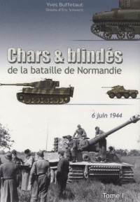 Chars et Blindes en Normandie T01