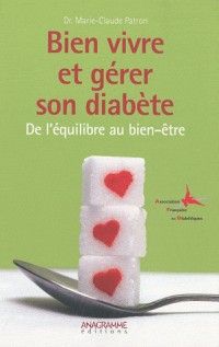 Bien vivre et gérer son diabète