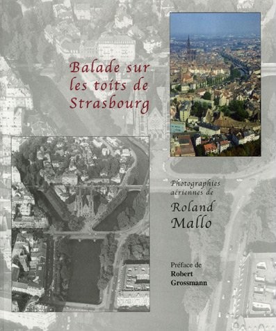 Balade sur les toits de Strasbourg