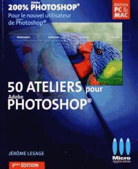 200% Photoshop 50 ateliers photoshop