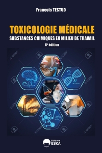 Toxicologie médicale professionnelle et environnementale 6ed