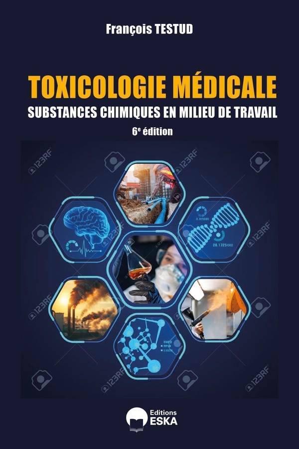 Toxicologie médicale professionnelle et environnementale 6ed