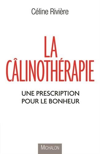 La câlinothérapie - Une prescription pour le bonheur