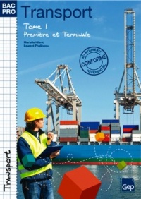 Transport 1e et Tle Bac Pro : Tome 1