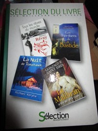 sélection du livre : tous les rêves du monde + les héritiers de la bastide + la nuit des tmahawk + la malibran