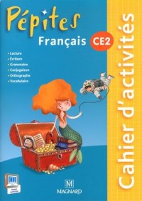 Français CE2 Pépites : Cahier d'activités