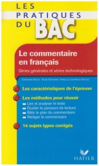 Les Pratiques du Bac - Le commentaire en français