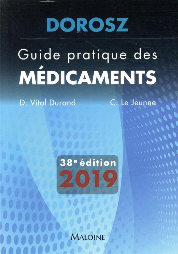 Guide pratique des médicaments Dorosz