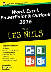 Word, Excel, PowerPoint et Outlook 2016 pour les Nuls mégapoche