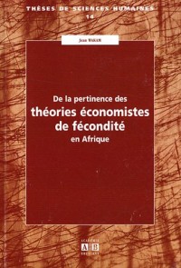 De la pertinence des théories économistes de fécondité en Afrique : Dans le contexte socio-culturel camerounais et négro-africain