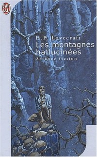 Les montagnes hallucinées