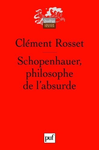 Schopenhauer, philosophe de l'absurde
