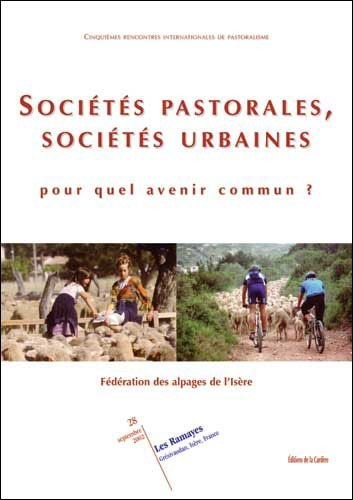 Sociétés pastorales, sociétés urbaines : pour quel avenir en commun ?