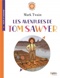 Les aventures de Tom Sawyer : Cycle 3