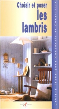 Choisir et poser les lambris